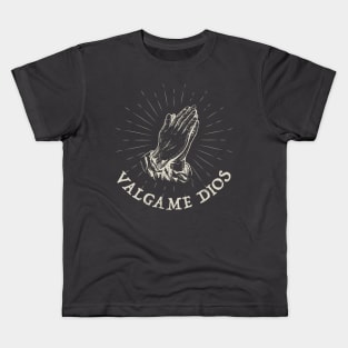 Valgame Dios - Good God Kids T-Shirt